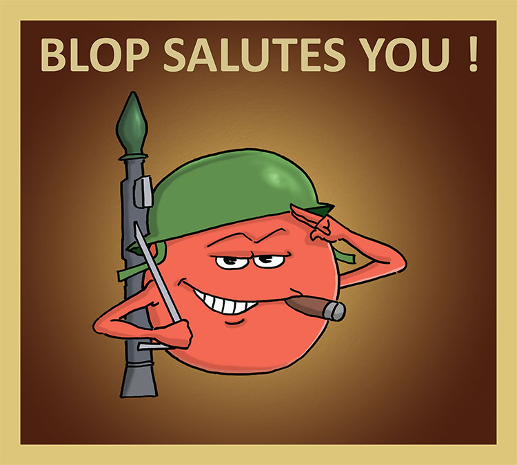 Blop Salutes You